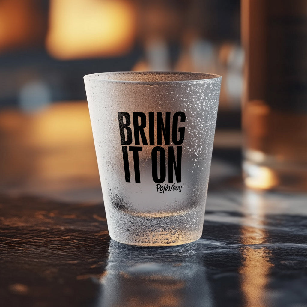 Bring It On - Frosted Shot Glass - GOTShirts