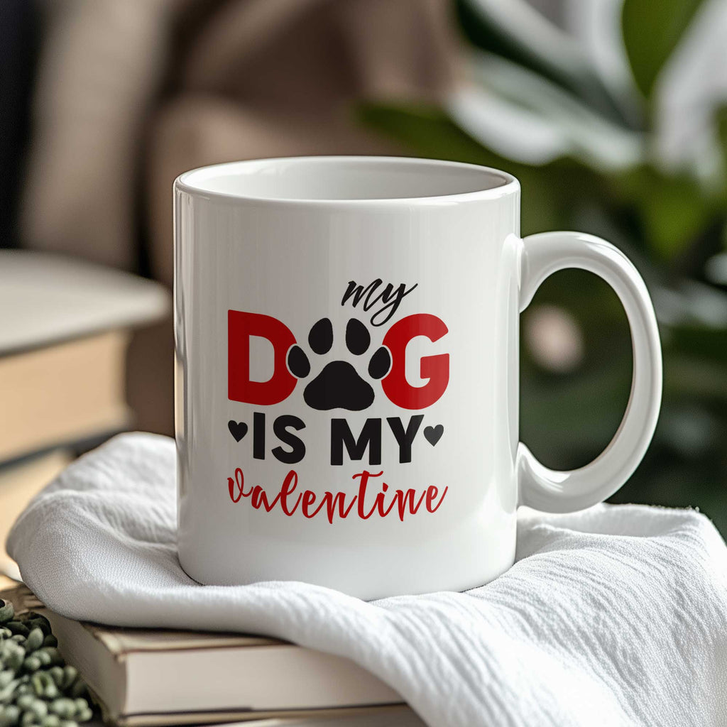 My Dog Is My Valentine - Ceramic Mug 330ml