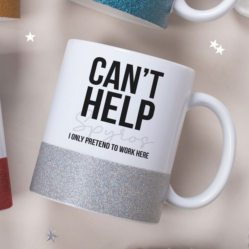 I Only Pretend To Work Here - Ceramic Glitter Mug - GOTShirts