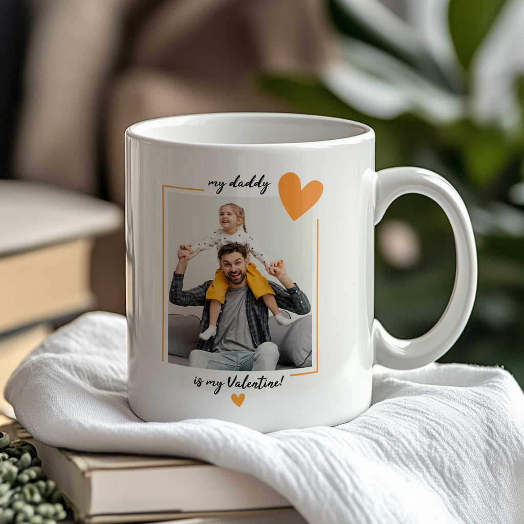 Daddy Is My Valentine - Ceramic Mug 330ml - GOTShirts