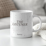 The Listener - Ceramic Mug 330ml - GOTShirts