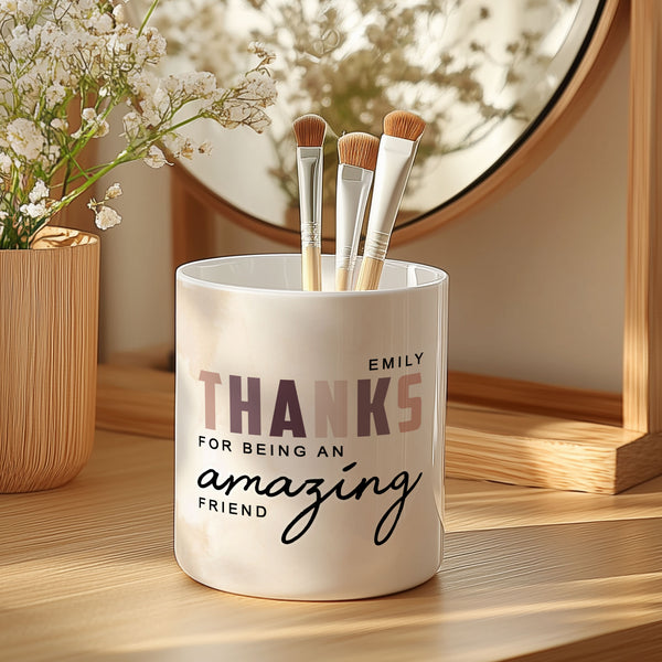 Thanks For Being Amazing - Makeup Brush Holder Gift Box - GOTShirts