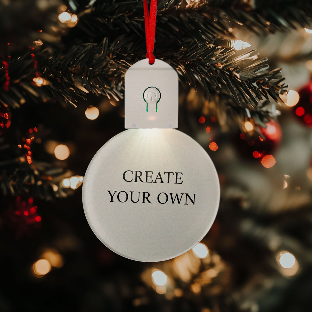 Create Your Own - Led Light Ornament - GOTShirts