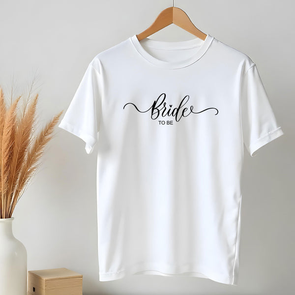 Bride To Be B T-Shirt - GOTShirts