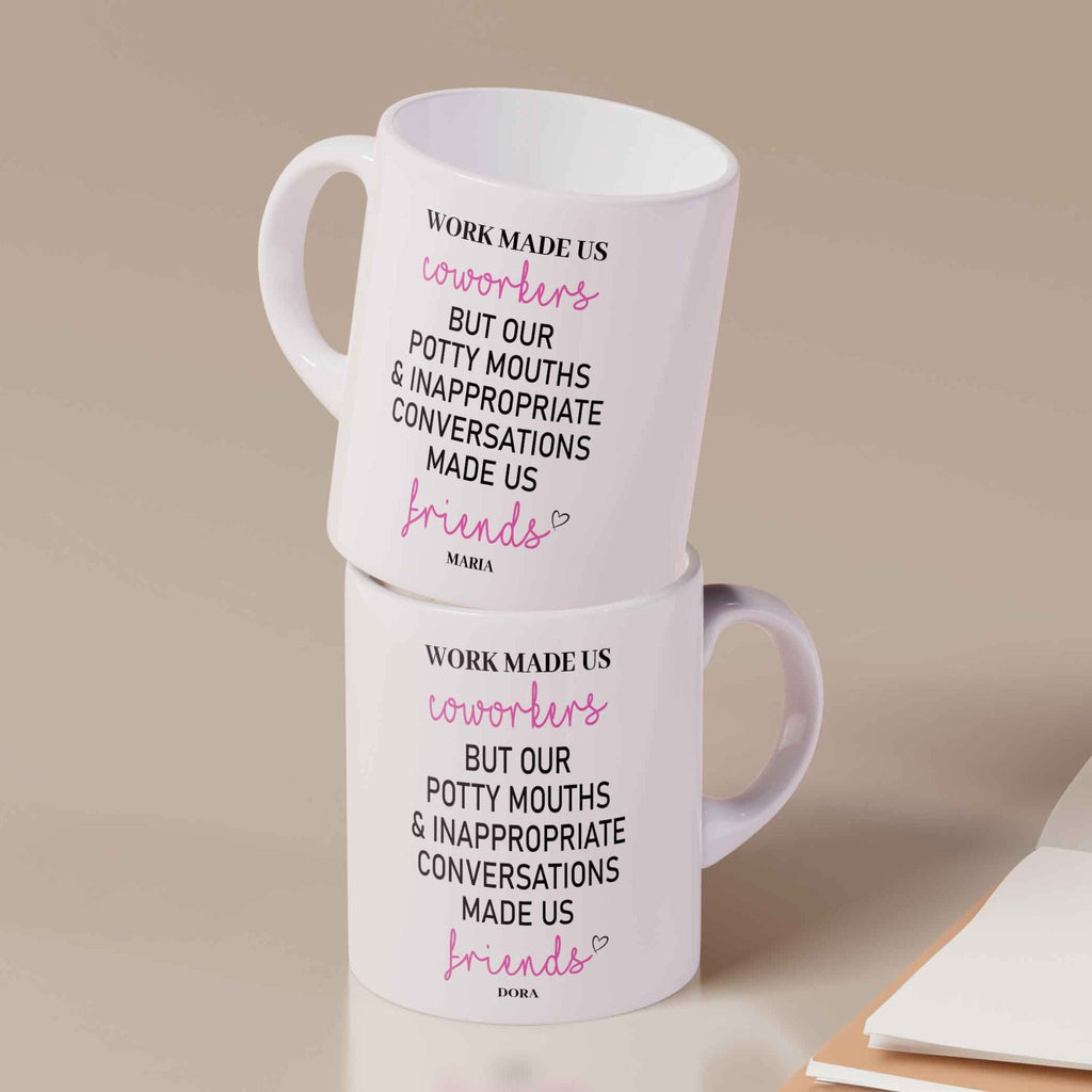 Work Made Us Coworkers - Ceramic Mug 330ml - GOTShirts