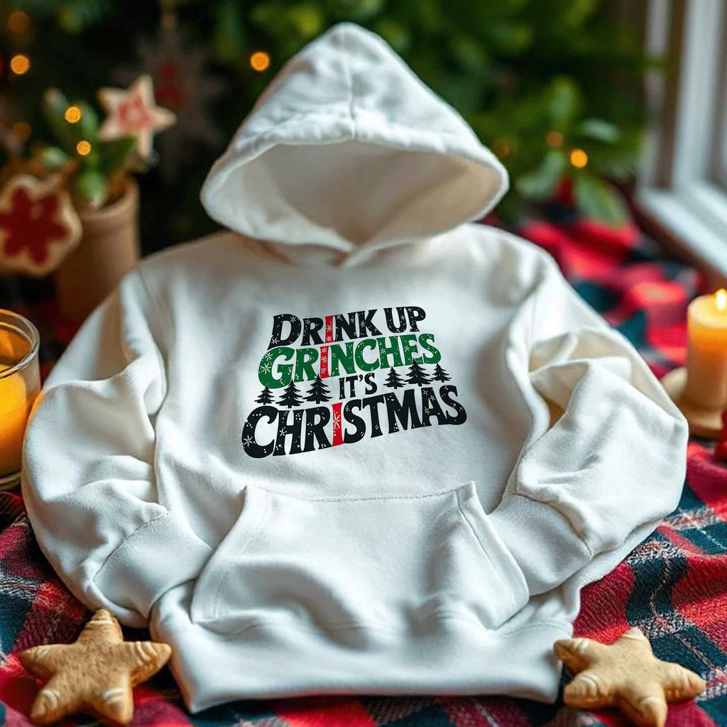 Drink Up Grinches - Hoodie - GOTShirts