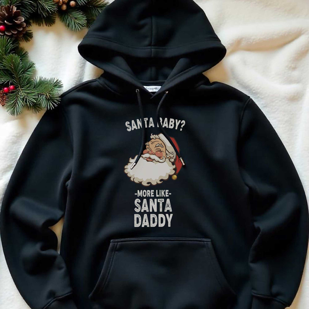 Santa Daddy - Hoodie - GOTShirts