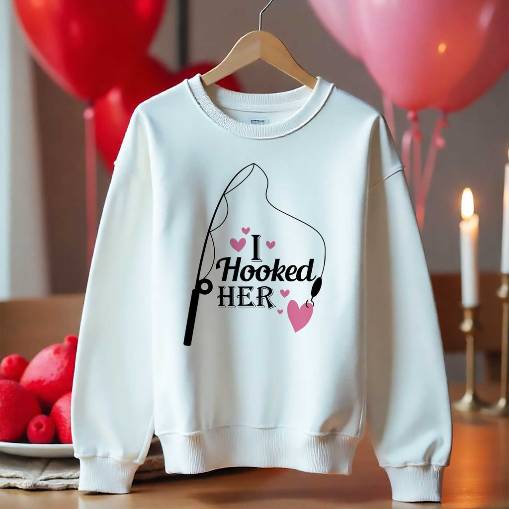 I Hooked Her - Sweatshirt - GOTShirts