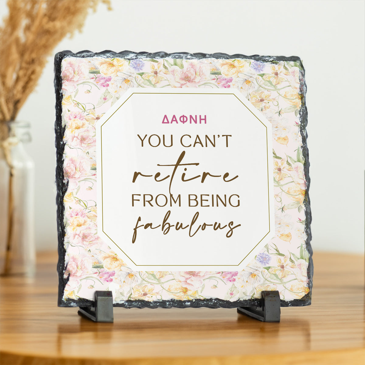 You Can't Retire From Being Fabulous - Rock Photo Slate - GOTShirts