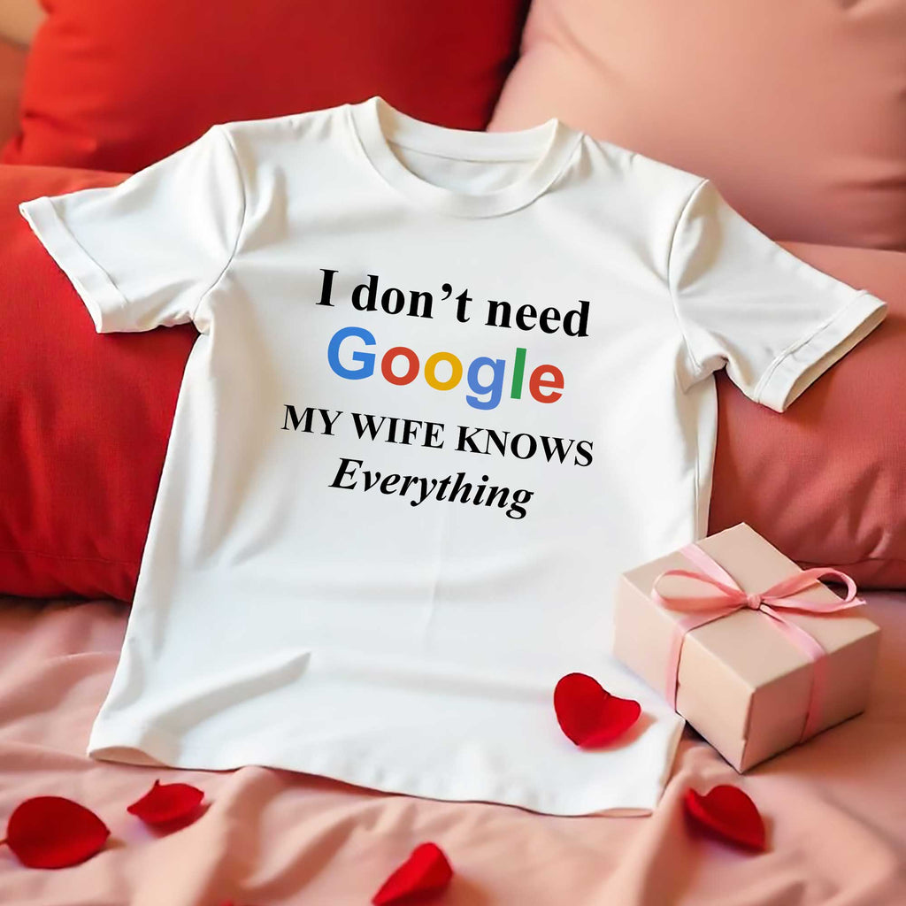 Wife knows everything T-Shirt - GOTShirts