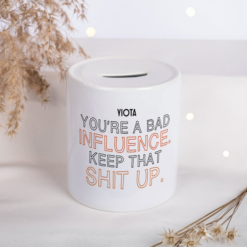 Bad Influence - Ceramic Money Bank - GOTShirts
