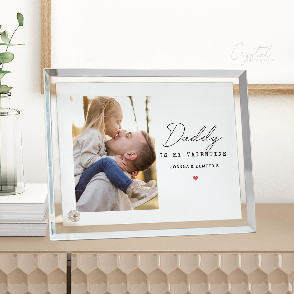 Daddy Is My Valentine - Crystal Photo Display - GOTShirts