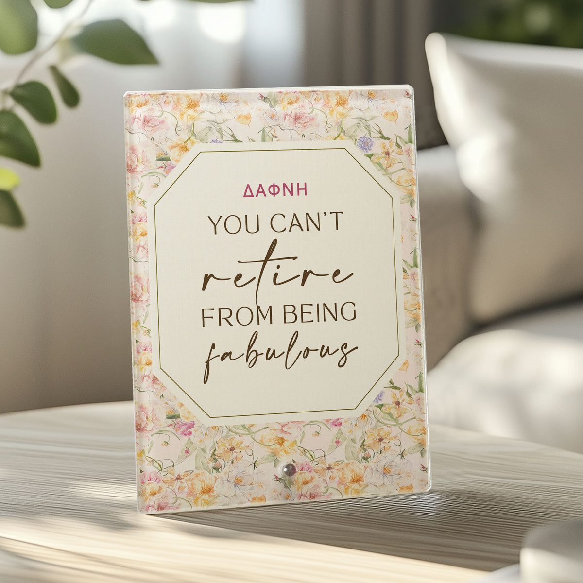 You Can't Retire From Being Fabulous - Glass Frame - GOTShirts