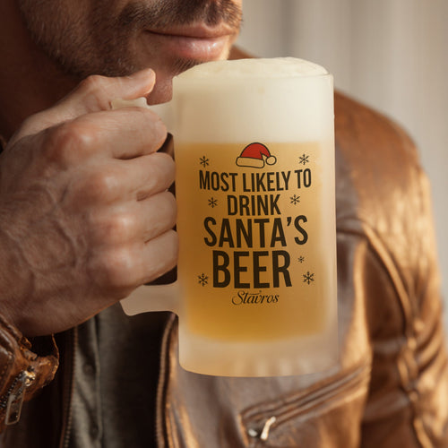 Most Likely To Drink Santa's Beer - Frosted Beer Glass - GOTShirts