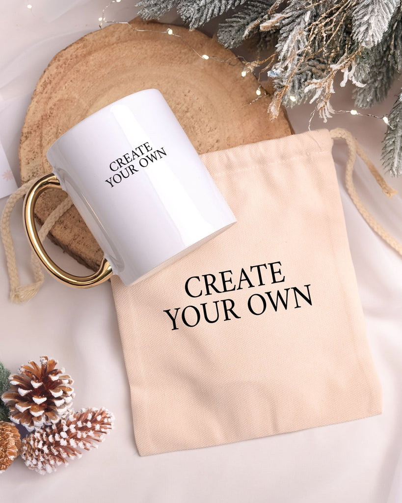 Create Your Own - Gold Handle Mug & Linen Pouch Set - GOTShirts