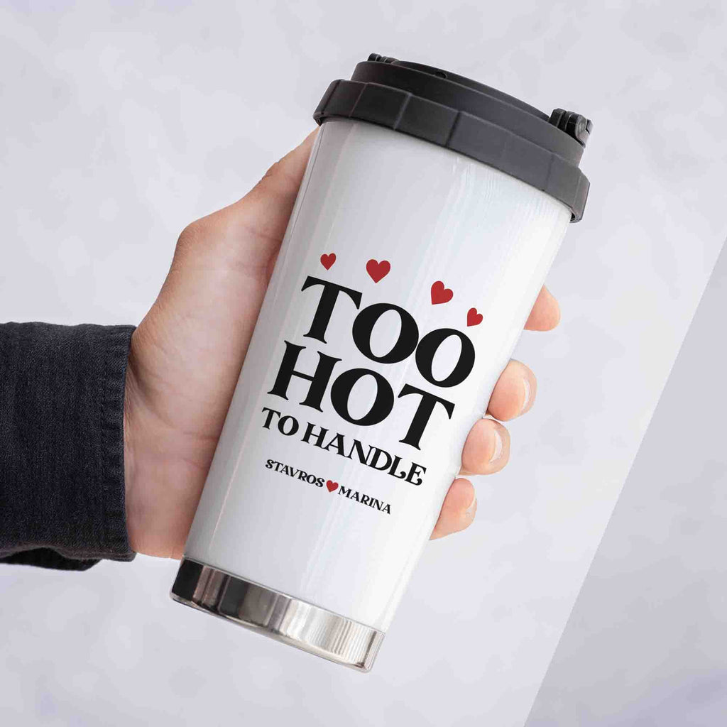 Too Hot To Handle - Stainless Steel Travel Mug - GOTShirts