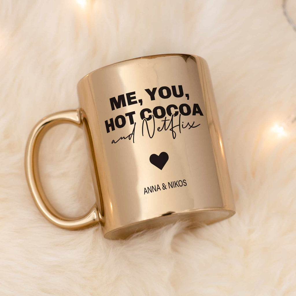 Me You Hot Cocoa And Netflix - Mirror Mug - GOTShirts
