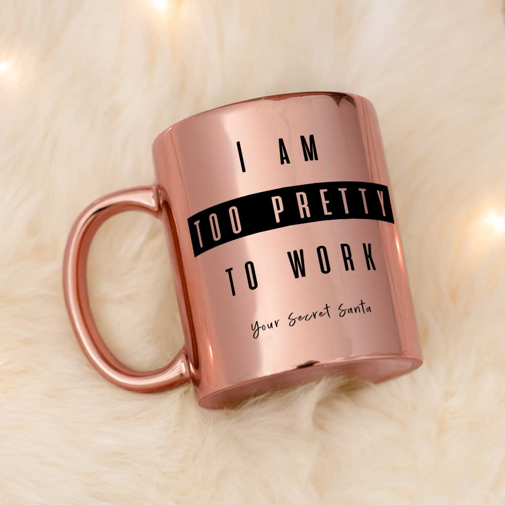 Too Pretty To Work - Mirror Mug - GOTShirts