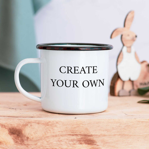 Create Your Own - Enamel Mug - GOTShirts