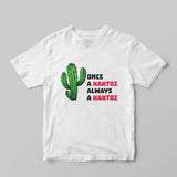 Πάντα ένας Κάχτος T-Shirt