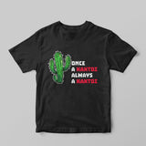 Always A Κάχτος T-Shirt - GOTShirts