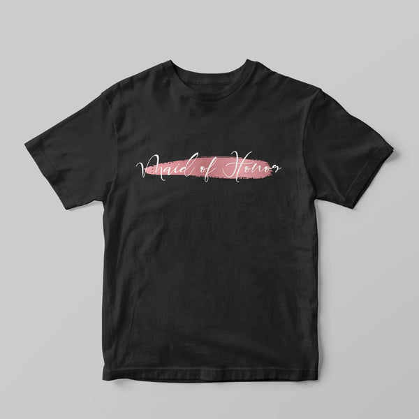 Maid Of Honor B T-Shirt - GOTShirts