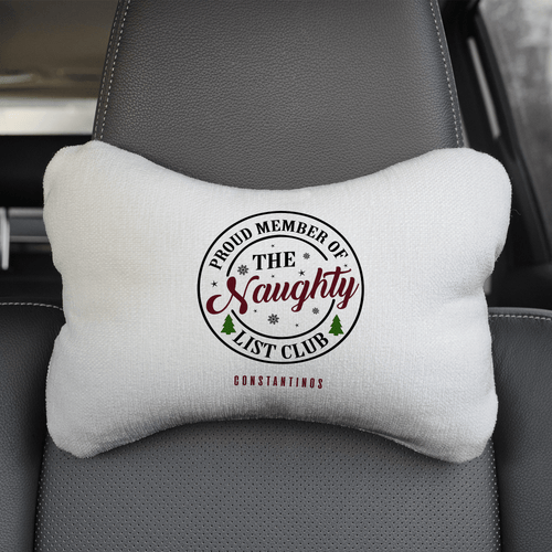 Proud Member Of The Naughty List - Car Pillow - GOTShirts
