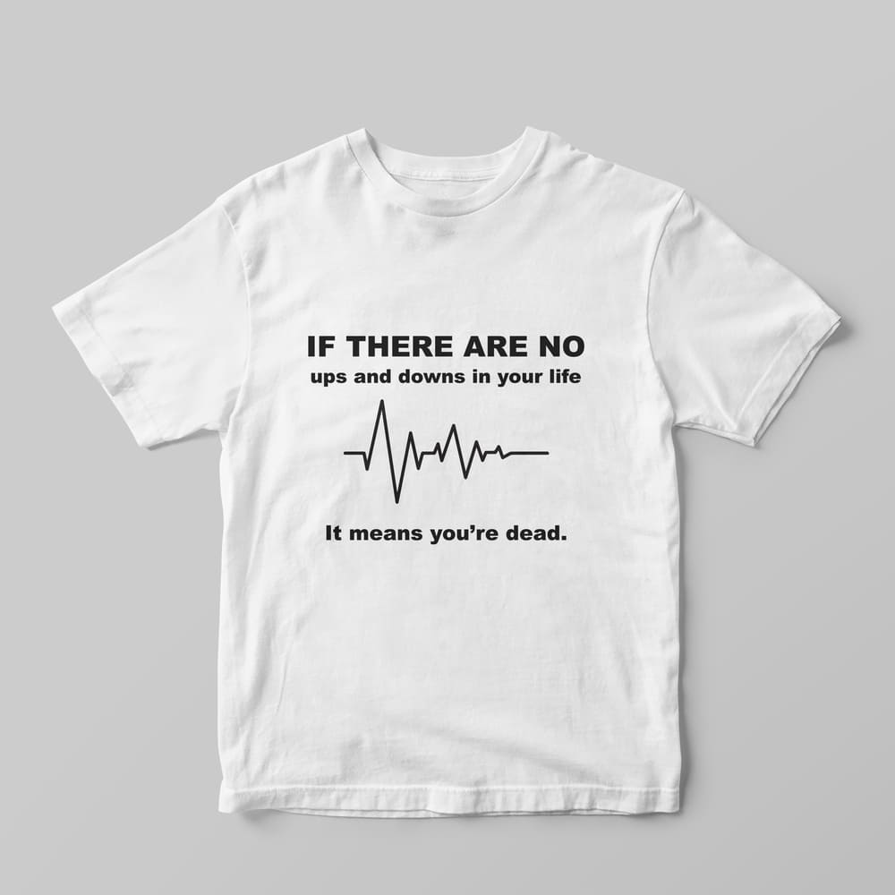 Ups and Downs T-Shirt - GOTShirts