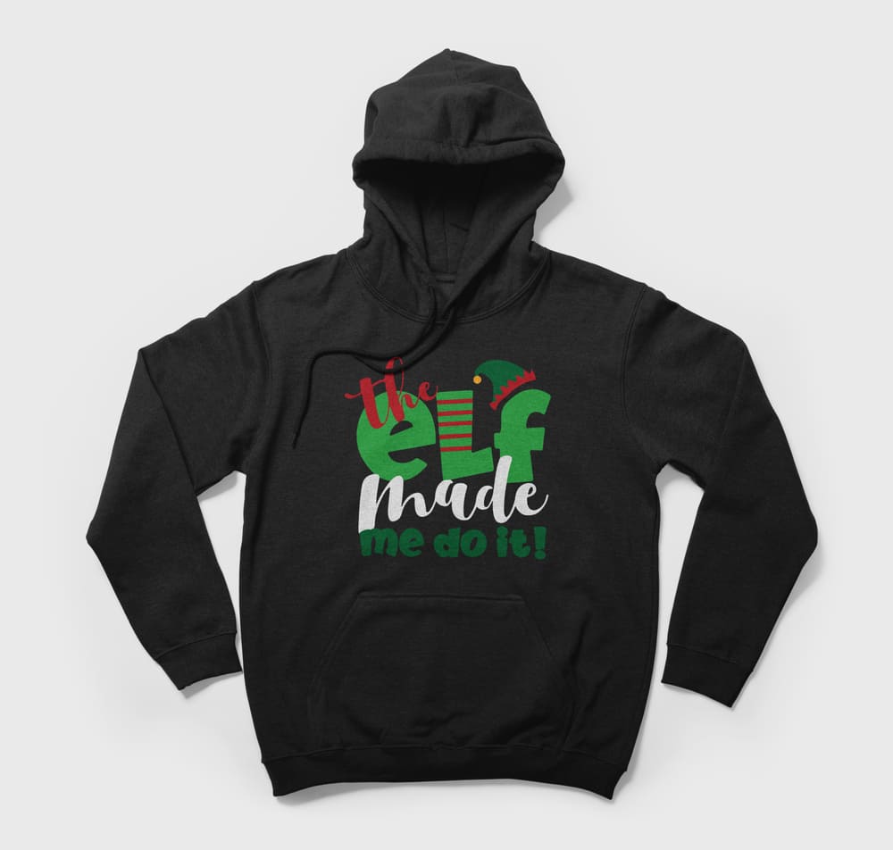 The Elf Made Me Do It - Hoodie