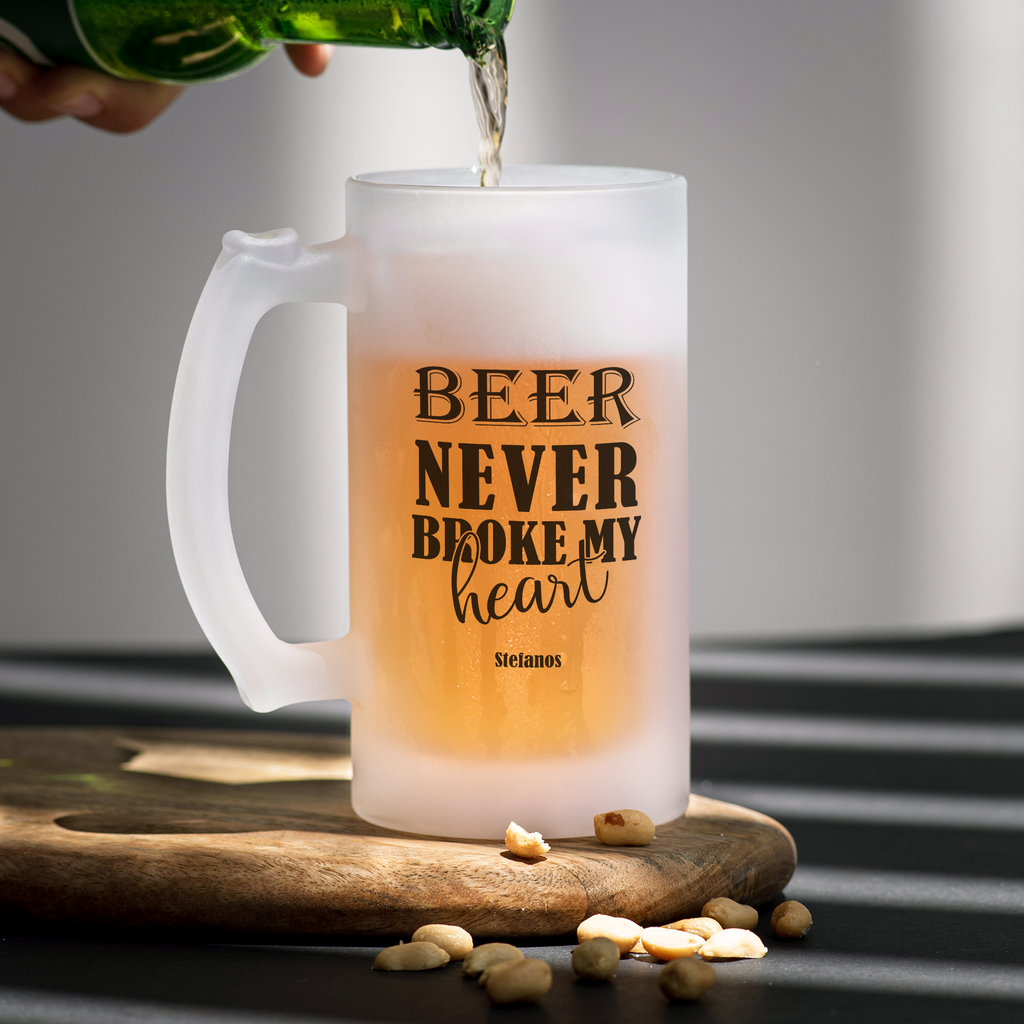 Beer Never Broke My Heart - Frosted Beer Glass