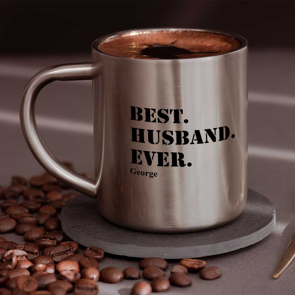 Best Husband Ever - Stainless Steel Coffee Mug