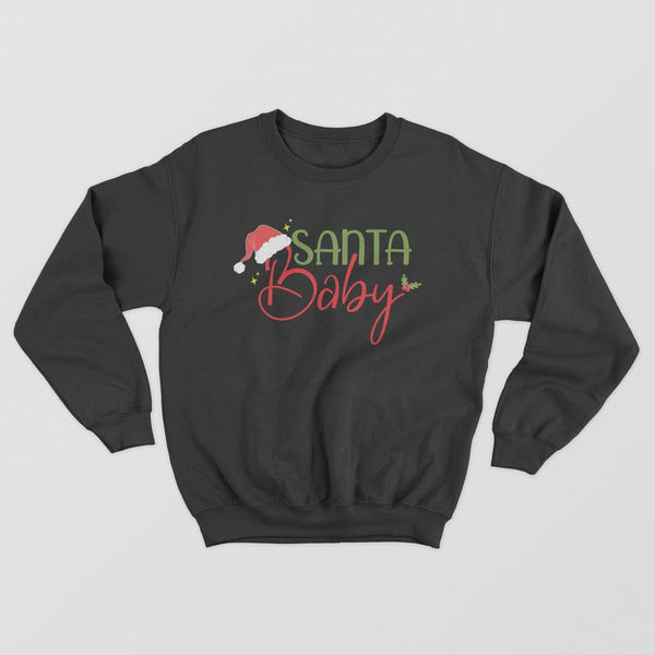 Santa Baby Sweatshirt - GOTShirts
