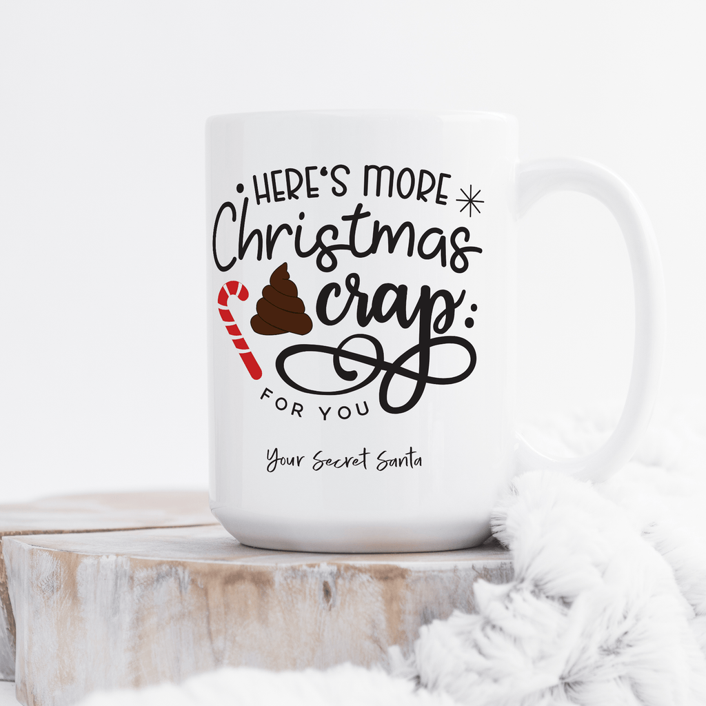 Here's More Christmas Crap For You - Large Ceramic Coffee Mug - GOTShirts