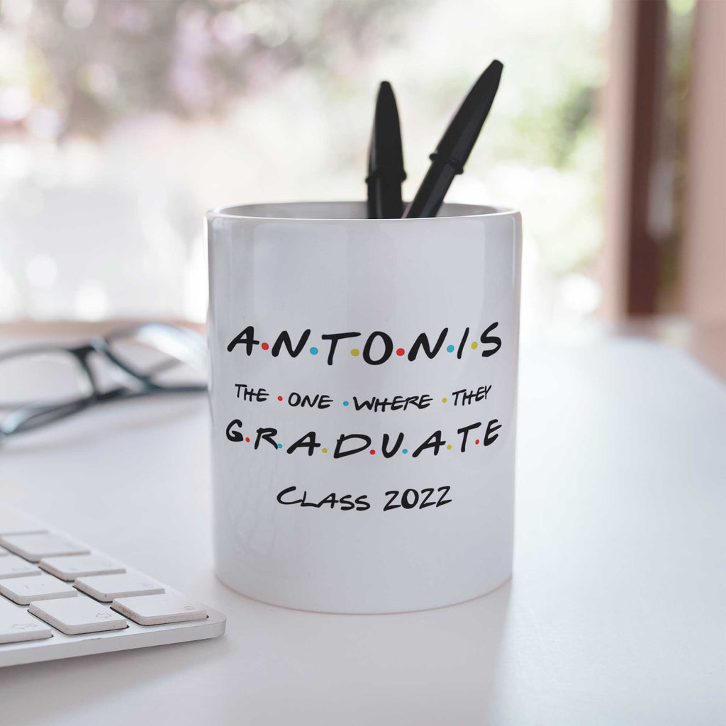 The One Where They Graduate - Ceramic Pencil Holder
