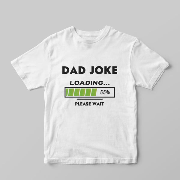 Dad Joke T-Shirt - GOTShirts