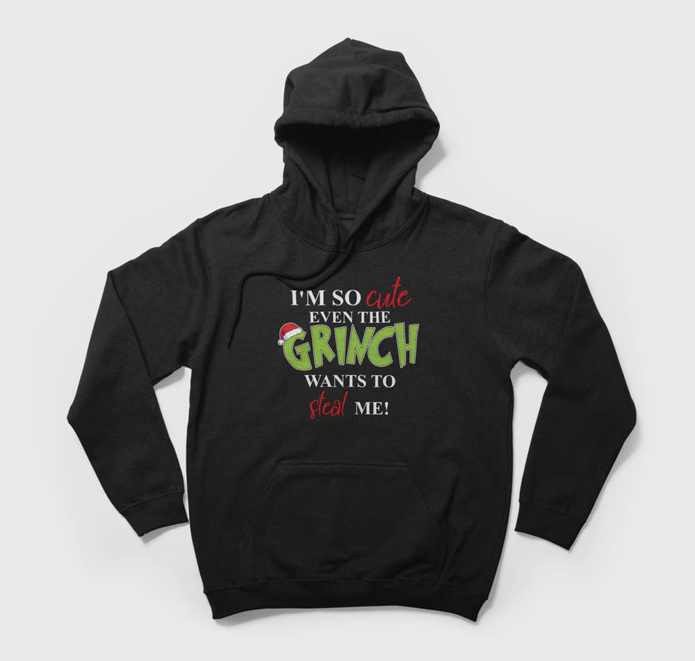 Even Grinch Wants To steal Me - Hoodie