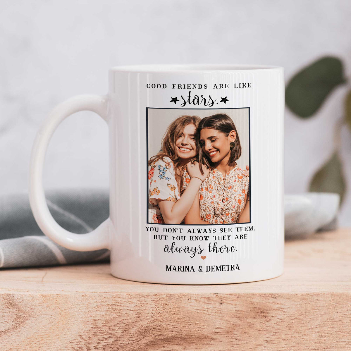Friends Are Like Stars - Ceramic Mug 330ml - GOTShirts