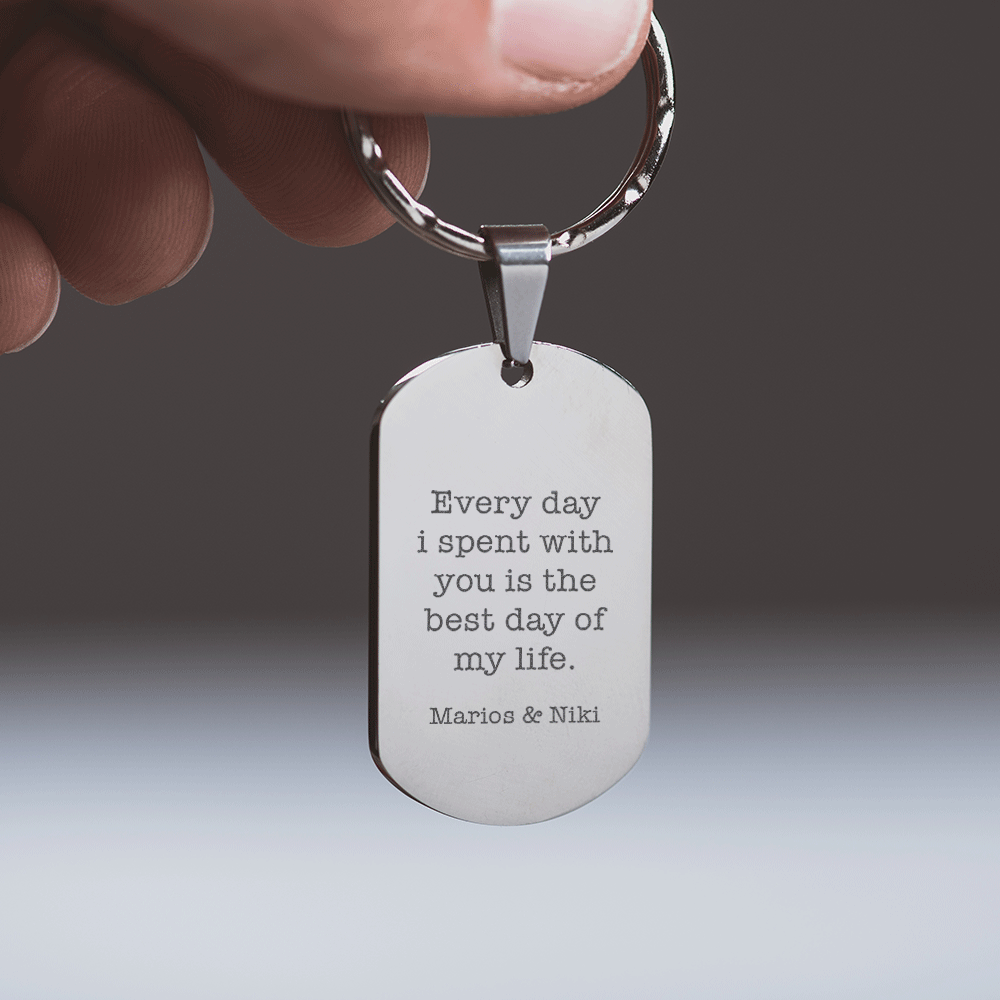 The Best Day Of My Life - Dog Tag Keyring (Engraved)